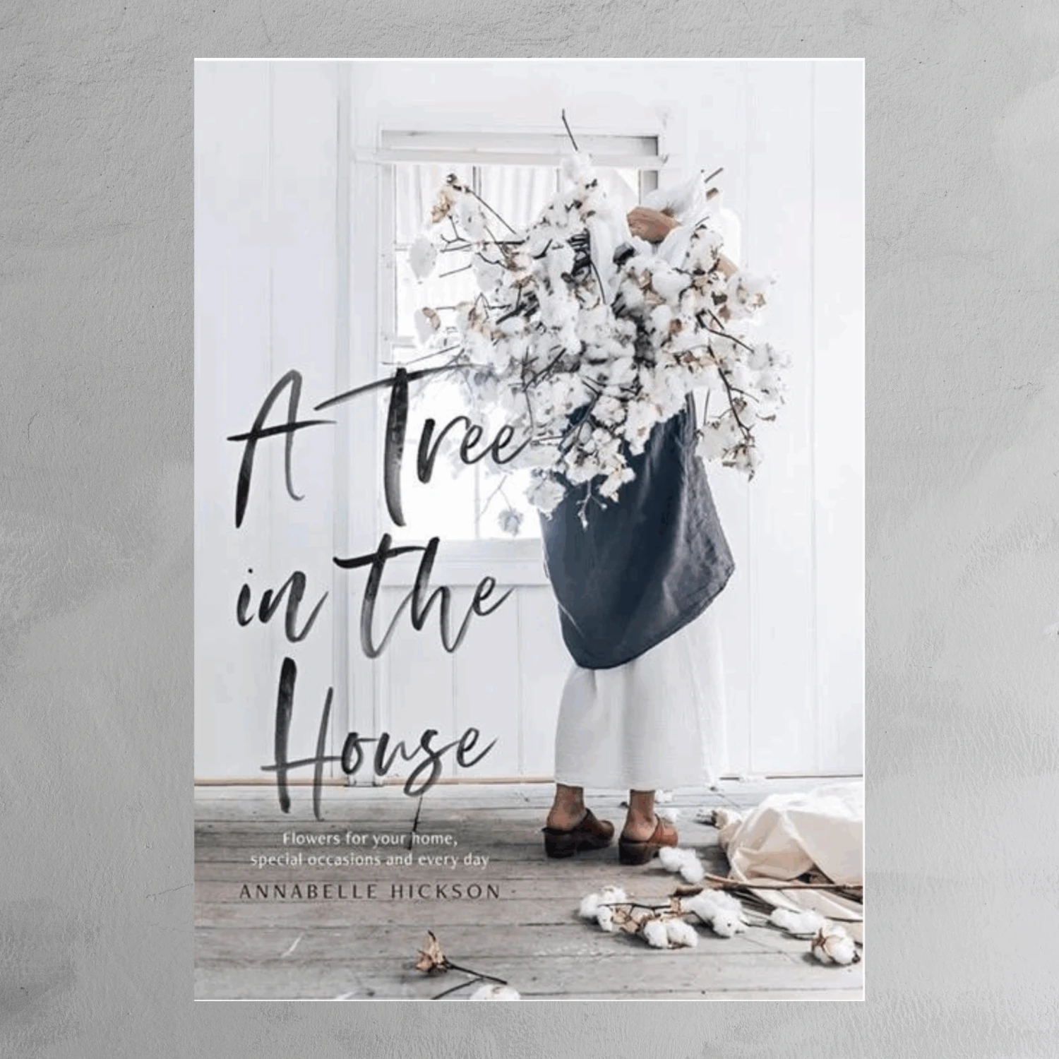 Book - A Tree In The House: Flowers For Your Home, Special Occasions, And Every Day 3 Book - A Tree In The House: Flowers For Your Home, Special Occasions, And Every Day