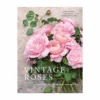 Book - Vintage Roses: Beautiful Varieties For Home And Garden -Flower Gift Shop VOGUE 19