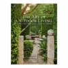 Book - The Art Of Outdoor Living: Gardens For Entertaining Family And Friends 1 Book - The Art Of Outdoor Living: Gardens For Entertaining Family And Friends -Flower Gift Shop VOGUE 40